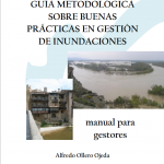 Guía metodológica sobre buenas prácticas en gestión de inundaciones