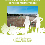 Guía para plantación de setos e islotes forestales en campos agrícolas mediterráneos
