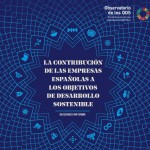 La contribución de las empresas españolas a los ODS. Segundo Informe.