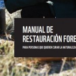 Manual de restauración ecológica para personas que quieren curar la naturaleza