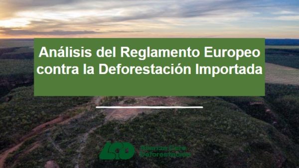 Reglamento Europeo contra la deforestacion importada