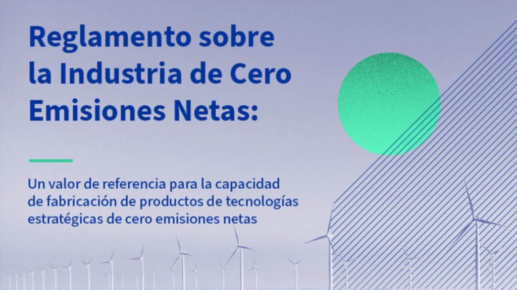 Se aprueba la Ley de Industria Cero Neto para promover la fabricación ...